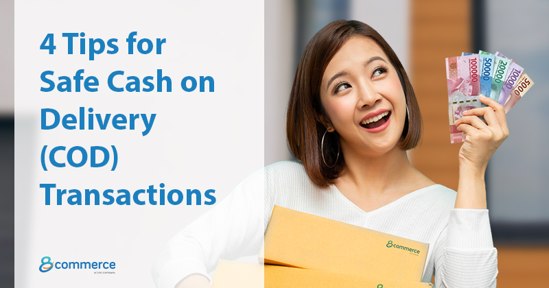 Sellers, Beware! Read These 4 Tips for Safe Cash on Delivery Transactions